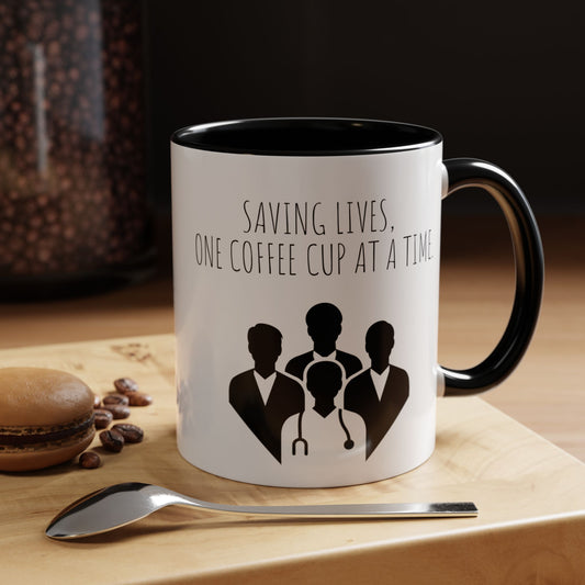 Saving Lives, One Coffee Cup at a Time - Funny Doctor Coffee Mug - Perfect Gift for Healthcare Professionals (11, 15oz)