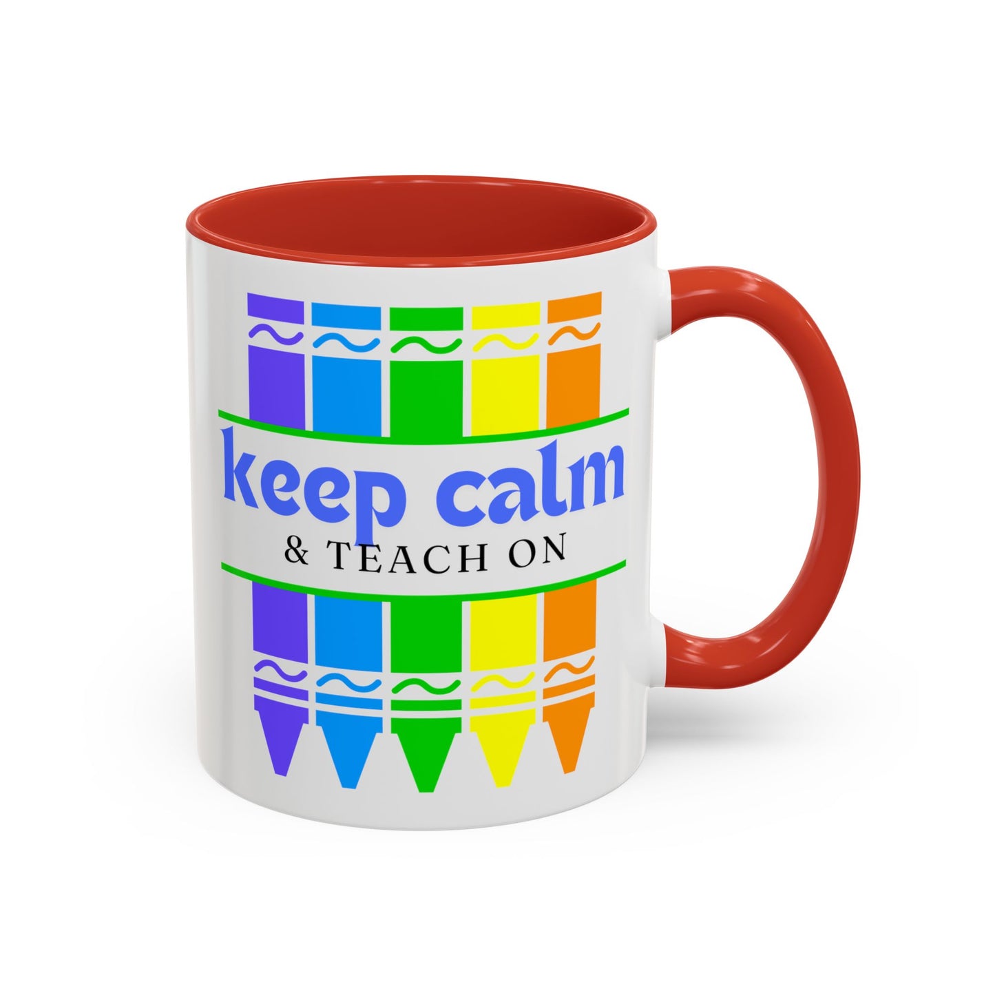 Keep Calm and Teach On Mug - Inspirational Teacher Gift (11, 15oz)