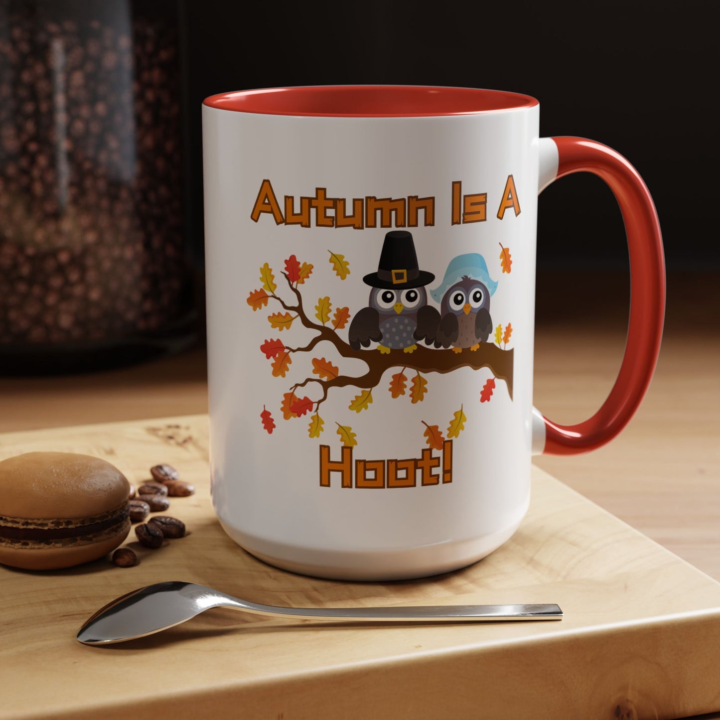 Autumn Mug - "Autumn Is a Hoot" | Fun Fall-Themed Mug (11, 15oz)