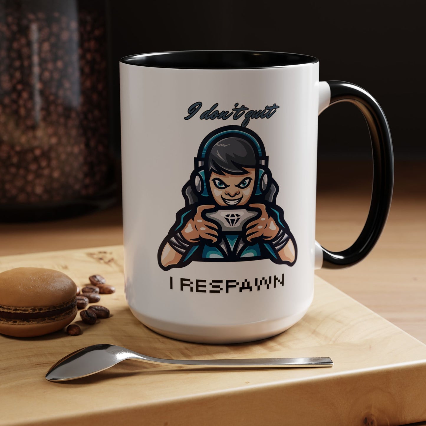 I Don't Quit. I Respawn. - Gamer Coffee Mug - Perfect Gift for Gamers (11, 15oz)