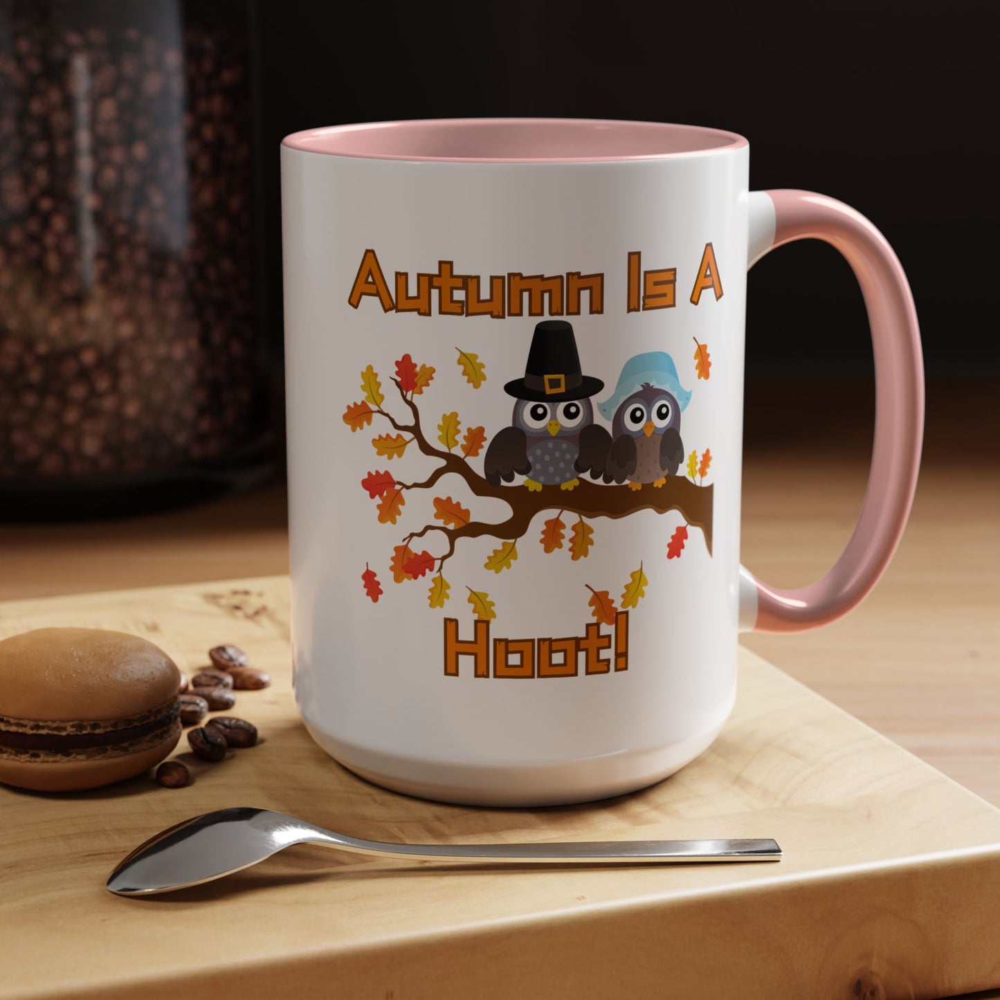 Autumn Mug - "Autumn Is a Hoot" | Fun Fall-Themed Mug (11, 15oz)